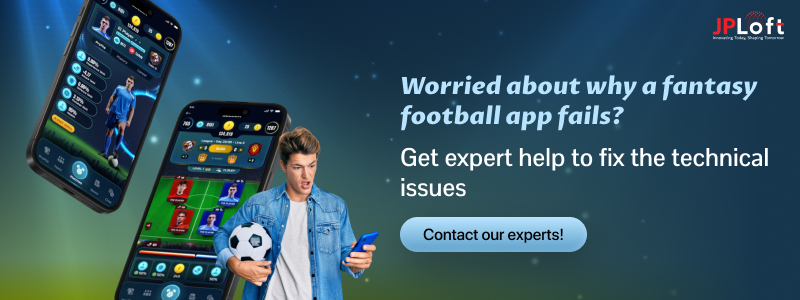 Worried about why a fantasy football app fails